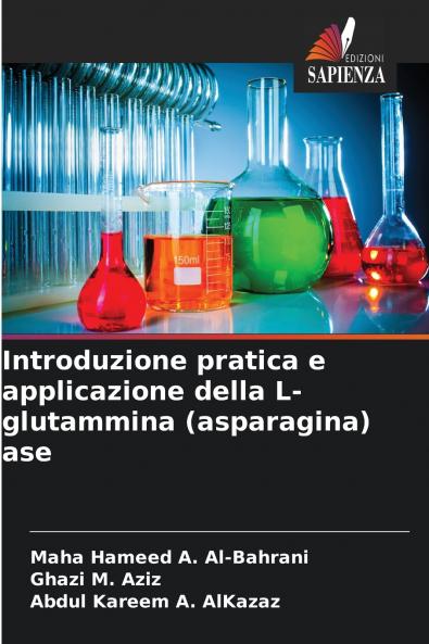 Introduzione pratica e applicazione della L-glutammina (asparagina) ase