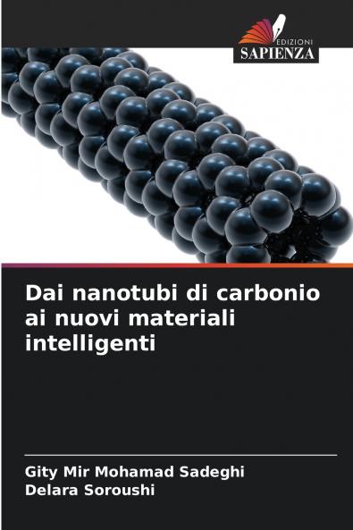 Dai nanotubi di carbonio ai nuovi materiali intelligenti