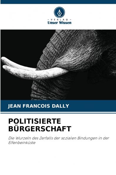 POLITISIERTE BÜRGERSCHAFT