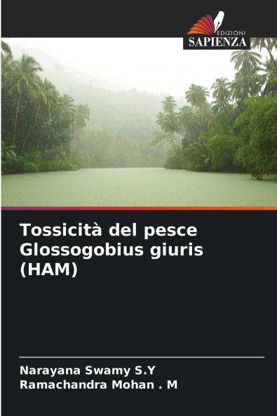 Tossicità del pesce Glossogobius giuris (HAM)
