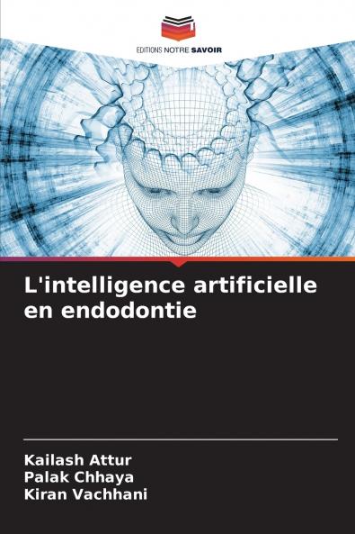 L'intelligence artificielle en endodontie