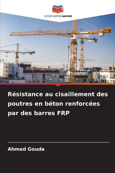 Résistance au cisaillement des poutres en béton renforcées par des barres FRP