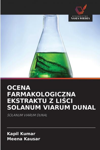 OCENA FARMAKOLOGICZNA EKSTRAKTU Z LIŚCI SOLANUM VIARUM DUNAL