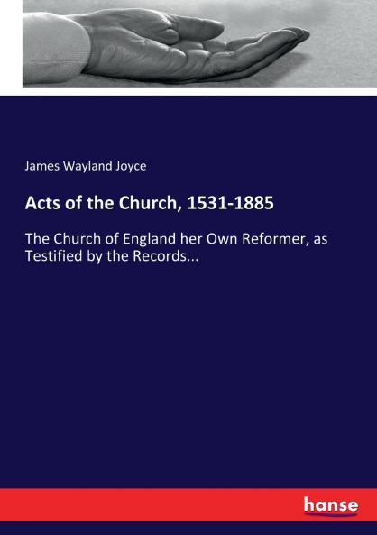 Acts of the Church 1531-1885