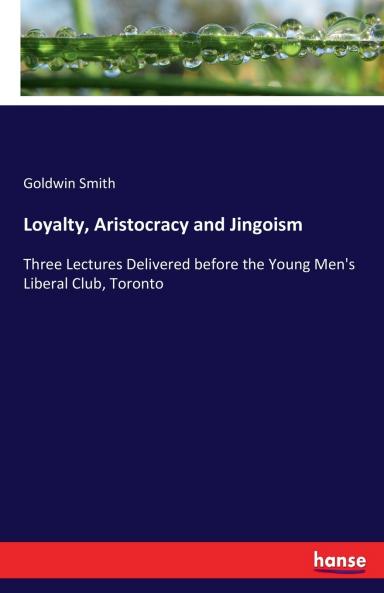 Loyalty Aristocracy and Jingoism