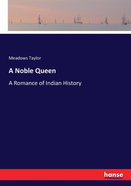 A Noble Queen
