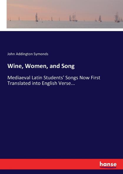 Wine Women and Song