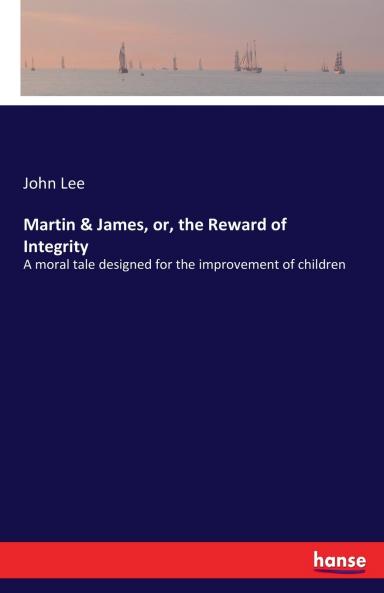 Martin & James or the Reward of Integrity
