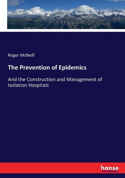The Prevention of Epidemics