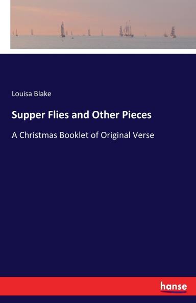 Supper Flies and Other Pieces
