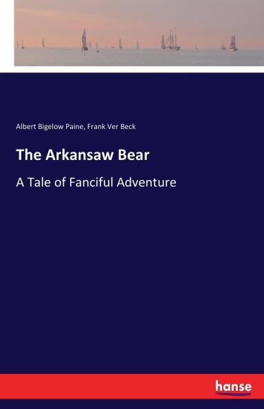 The Arkansaw Bear