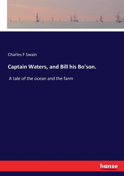 Captain Waters and Bill his Bo'son.