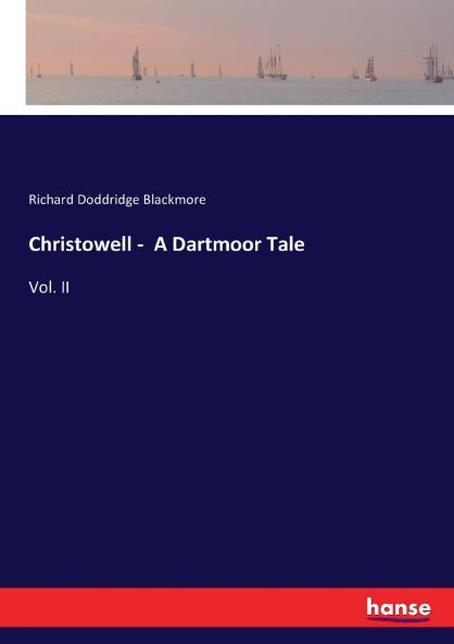 Christowell -  A Dartmoor Tale