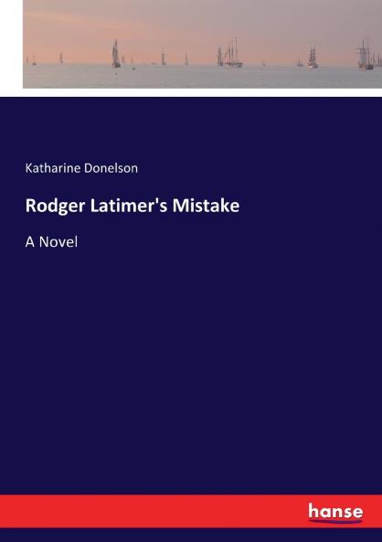 Rodger Latimer's Mistake
