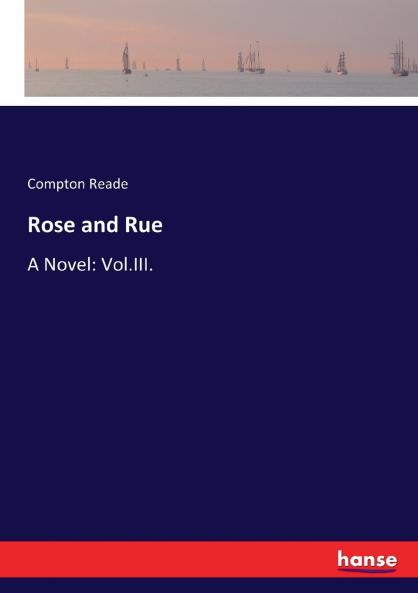 Rose and Rue