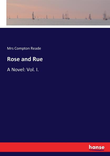 Rose and Rue