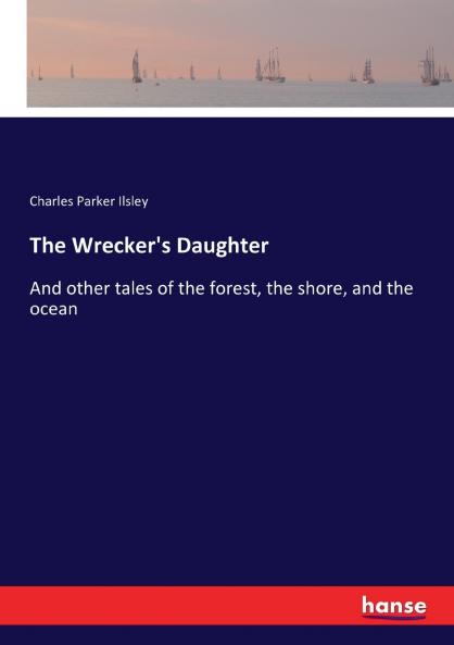 The Wrecker's Daughter