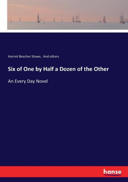 Six of One by Half a Dozen of the Other