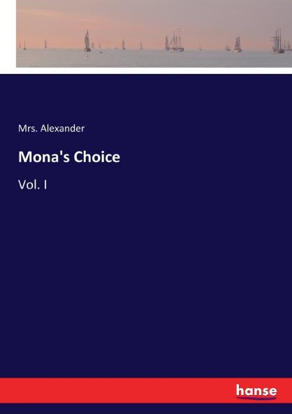 Mona's Choice