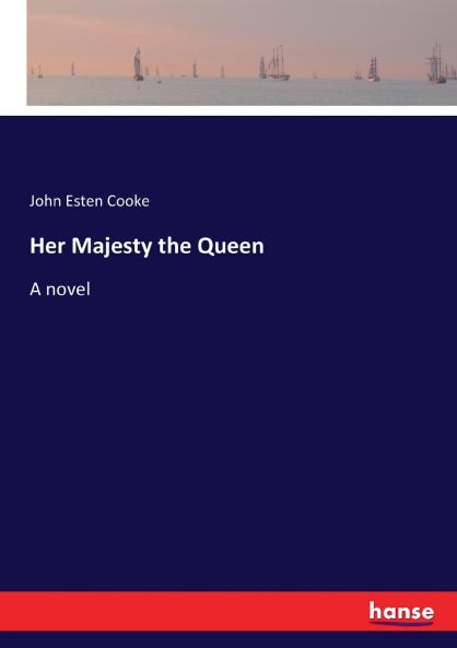 Her Majesty the Queen