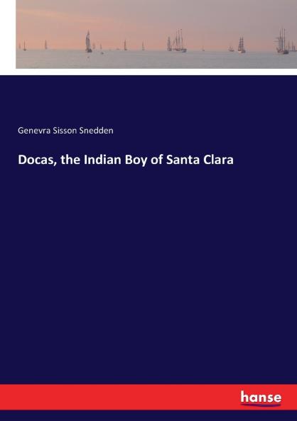 Docas the Indian Boy of Santa Clara