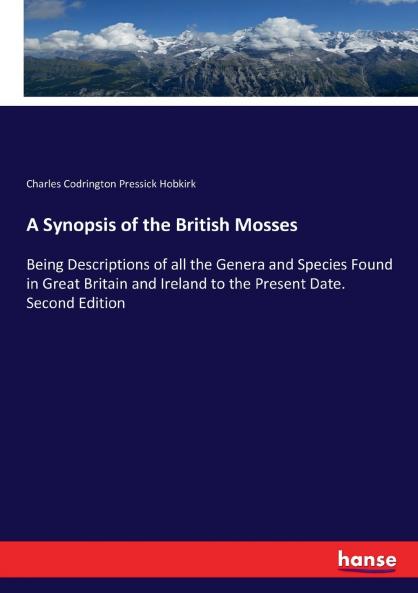 A Synopsis of the British Mosses
