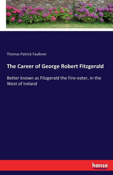 The Career of George Robert Fitzgerald