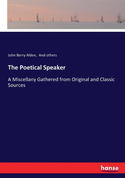 The Poetical Speaker