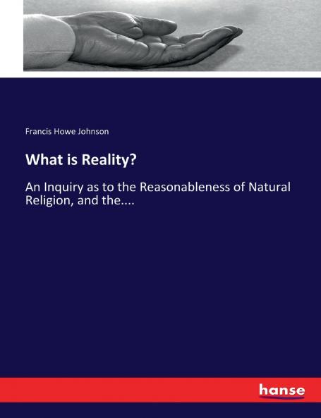 What is Reality?