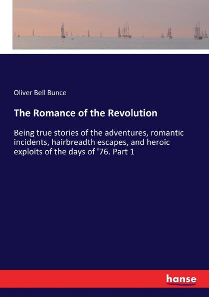 The Romance of the Revolution