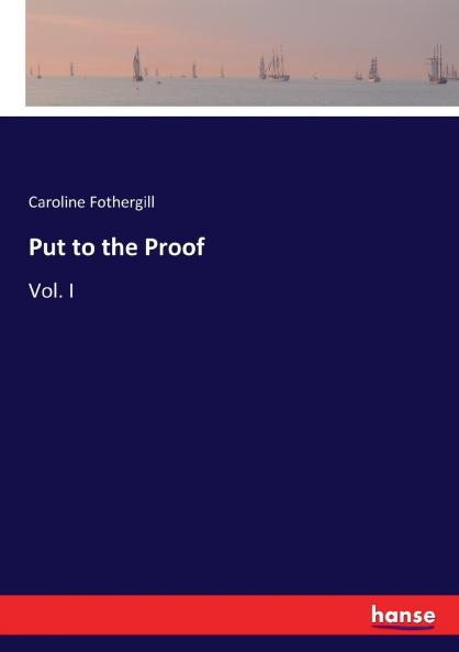 Put to the Proof