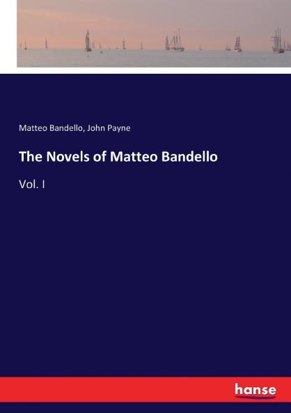 The Novels of Matteo Bandello