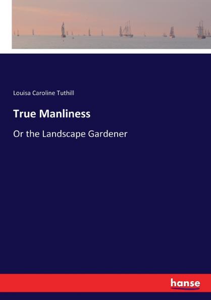 True Manliness