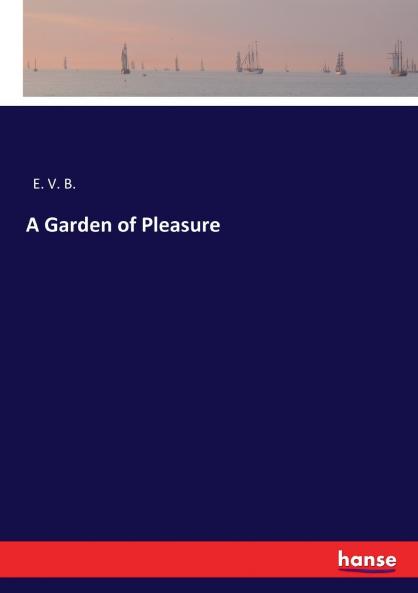 A Garden of Pleasure
