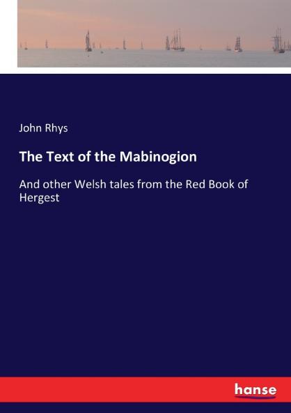 The Text of the Mabinogion