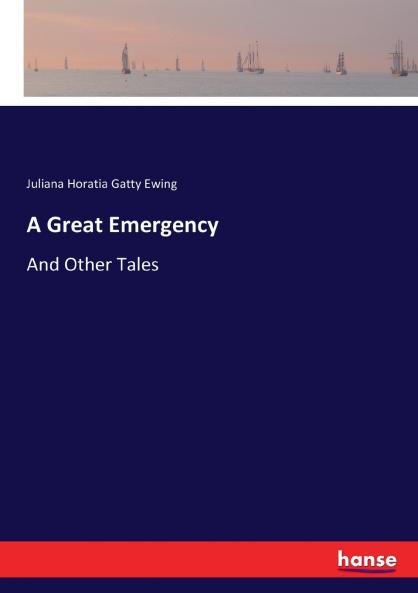 A Great Emergency