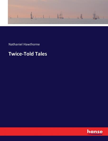 Twice-Told Tales