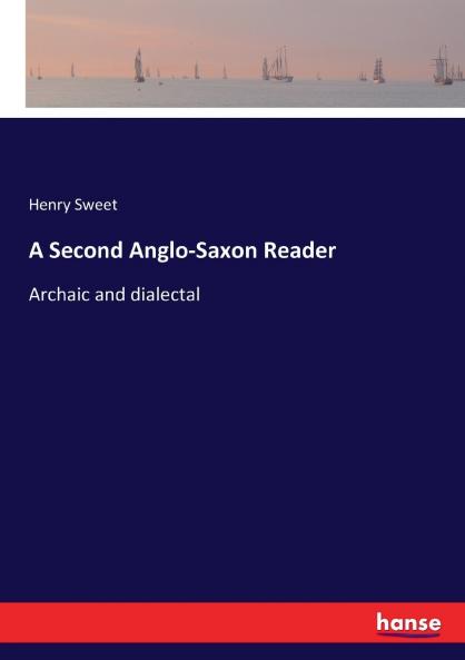 A Second Anglo-Saxon Reader