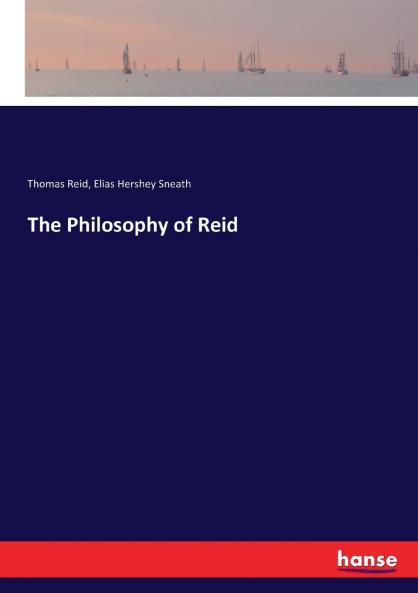 The Philosophy of Reid