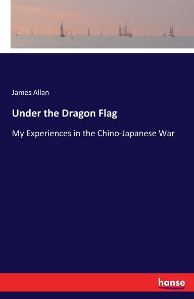 Under the Dragon Flag