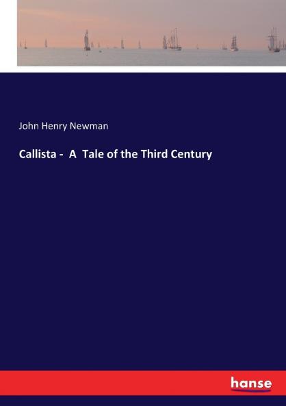 Callista -  A  Tale of the Third Century