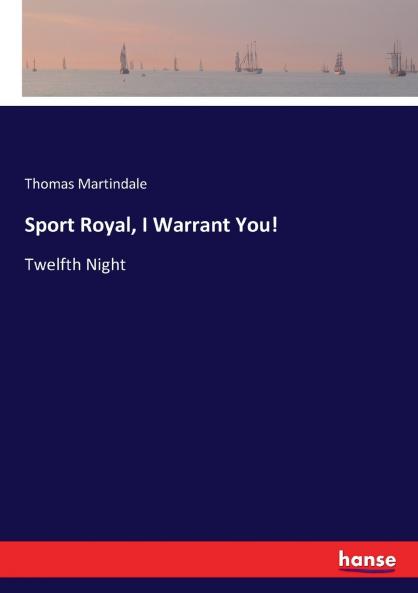 Sport Royal I Warrant You!