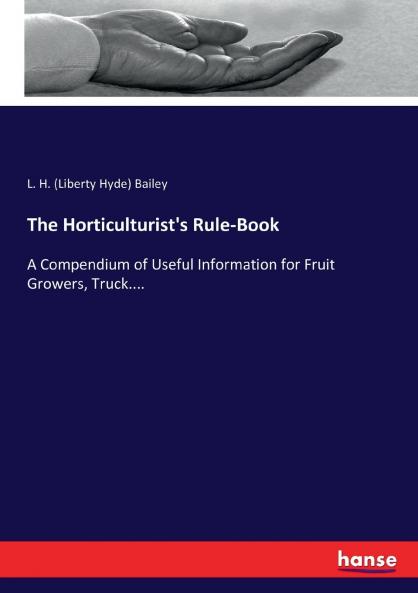 The Horticulturist's Rule-Book