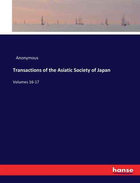 Transactions of the Asiatic Society of Japan