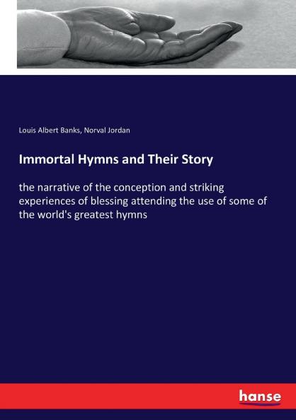 Immortal Hymns and Their Story
