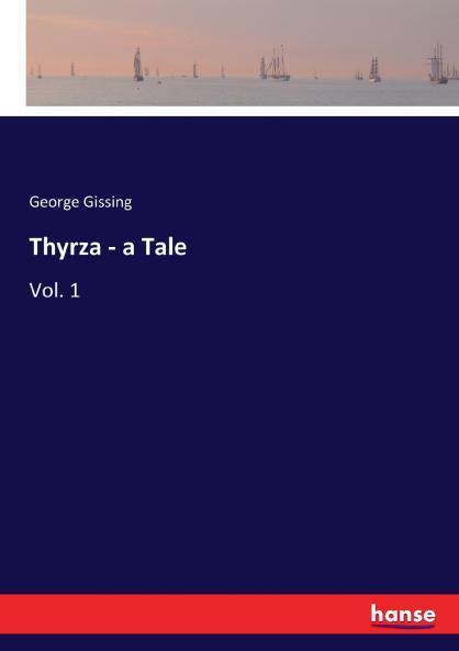 Thyrza - a Tale