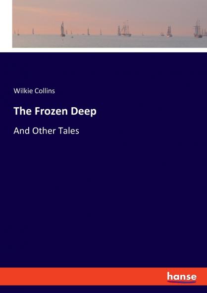 The Frozen Deep