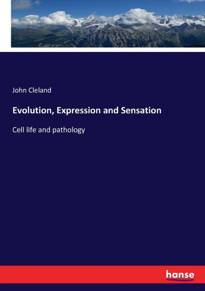 Evolution Expression and Sensation