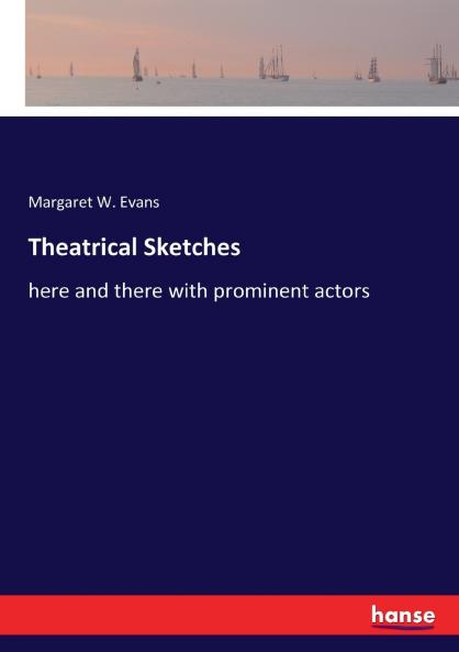 Theatrical Sketches