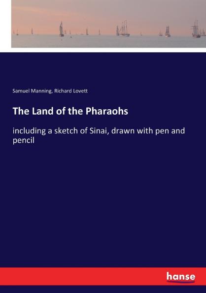 The Land of the Pharaohs